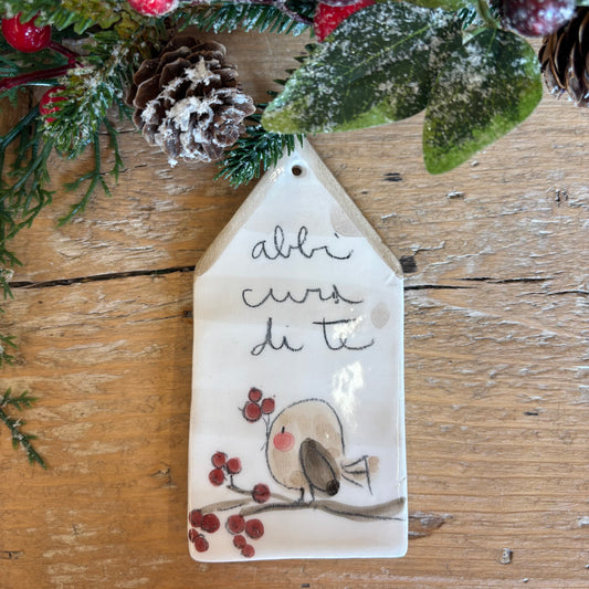 Casetta uccellino “Abbi cura di te”